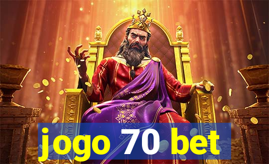 jogo 70 bet